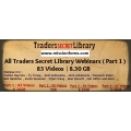 Traders Secret Library Video Webinars Part 1 (Enjoy Free BONUS No Loss Robot – Automated Forex Trading)